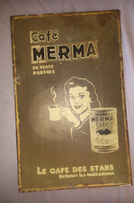ANCIENNE PLAQUE TOLE PUBLICITAIRE CAFE MERMA