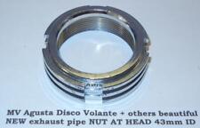 MV Agusta Disco Volante + others beautiful NEW exhaust pipe NUT AT HEAD 43mm ID