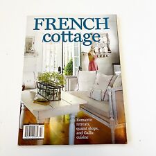 French Cottage Magazine Romantic Retreats, Giant Shops & Gallic Cuisine 5/13/24
