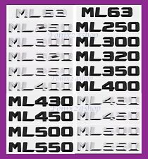 Lettres Mercedes Benz Classe ML ARGENT/NOIR 3D Insigne emblème  ML63-ML250-ML550