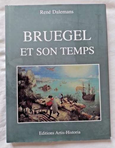 Bruegel son temps par - bruegel,
