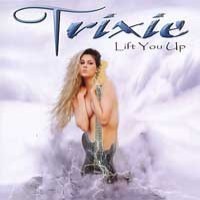 Trixie (10) Lift You Up - CD