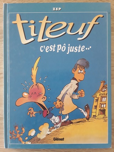 Titeuf est pô juste - pÔ,