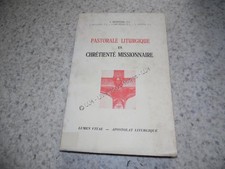 1959.Pastorale liturgique en chrétienté missionnaire.Hofinger