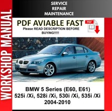 BMW E60 E61 525i 528i 530i 535i 2004 - 2010 SERVICE REPAIR WORKSHOP MANUAL