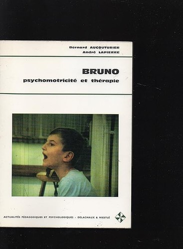 Bruno psychomotricité et - bruno:,