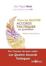 Vivre les quatre accords
