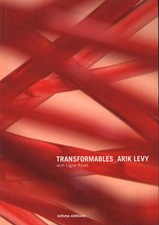  Transformables Arik Levy with
