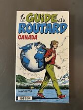 Le Guide du Routard Canada 1993/94 Hachette