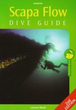 Scapa Flow Dive Guide by Lawson Wood Paperback / softback Book The Fast Free