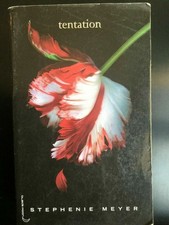 Stephenie Meyer: Tentation/