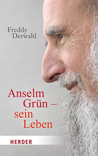 Anselm grün sein - grün:, leben