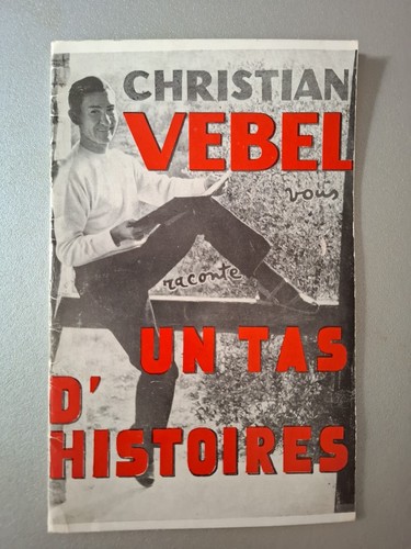 Christian vebel vous raconte - vebel,