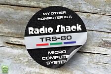 NEW | 1x STICKER My Other Computer is A TRS-80 RADIO SHACK | Best Price Quality 