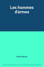 Les hommes d'armes, Arthur