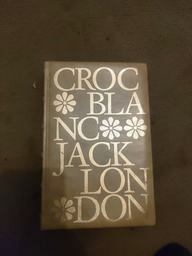 Croc blanc jack london - jack,