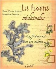 Les Plantes médicinales : La Nature est un bon médeci... | Livre | état très bon