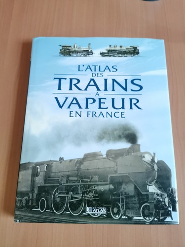 Atlas des trains - a, vapeur