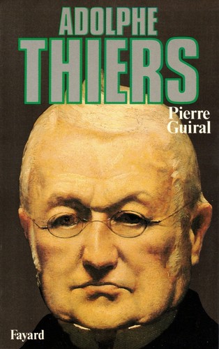 Adolphe thiers la - thiers, de