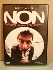 Non fallait pas l'inviter (Michel Muller)/ DVD
