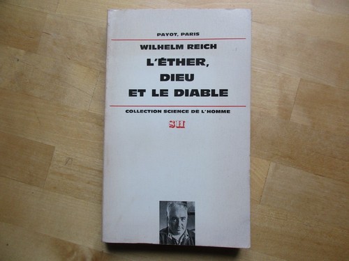 Wilhelm reich ether - reich, dieu