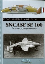 SNCASE SE 100 Philippe RICCO Avia Editions