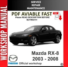 MAZDA RX-8 RX8 2003 2004 2005 2006 2007 2008 SERVICE REPAIR WORKSHOP MANUAL 2