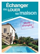 Louer ou échanger sa maison -