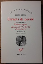 Eugenio Montale CARNETS  DE POÉSIE 1971/1972 & Poèmes épars - Édition bilingue
