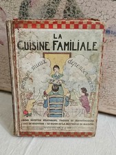 La Cuisine Familiale - Livre ancien - Livre de cuisine