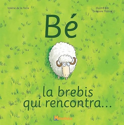 Bé brebis qui - bé,, la