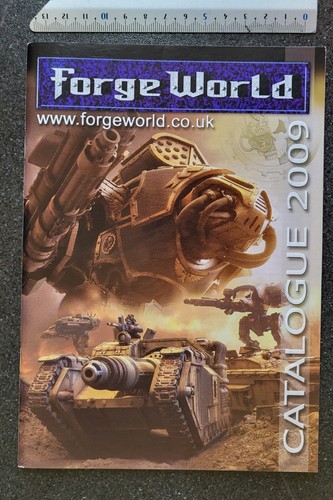 Forgeworld catalogue 2009 - forgeworld,