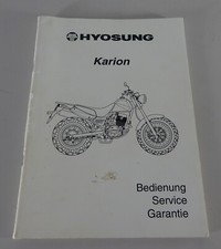 Operating Instructions + Service Hyosung Karion 125ccm status 02/2003