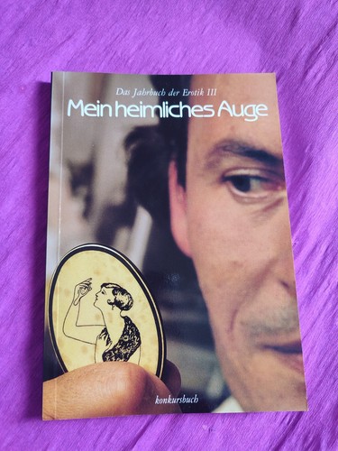 Mein heimliches auge das - –,