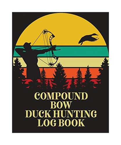Compound bow duck hunting log - duck,