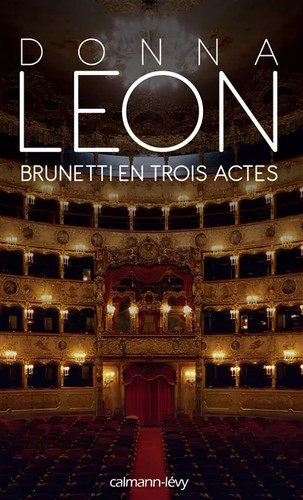 Brunetti trois actes - actes,, donna