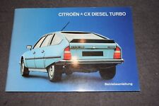 Owners Manual Owners Manual Citroen CX 25 Diesel Turbo First Class