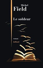Le soldeur by Field, Michel Book The Fast Free Shipping