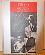 RARE  Buckminster Fuller and Isamu Noguchi Best of Friends Shoji Sadao 2011