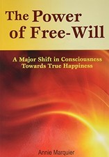 THE POWER OF FREE-WILL BY ANNIE MARQUIER By Editions Valinor **Mint Condition**