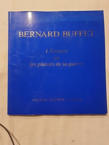 Bernard buffet empire ou - buffet,