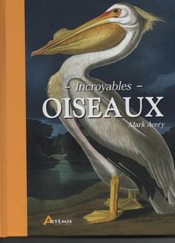 Incroyables oiseaux