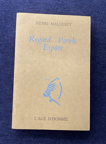 Henri maldiney regard parole - regard,