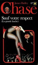 Sauf votre respect (La Grande
