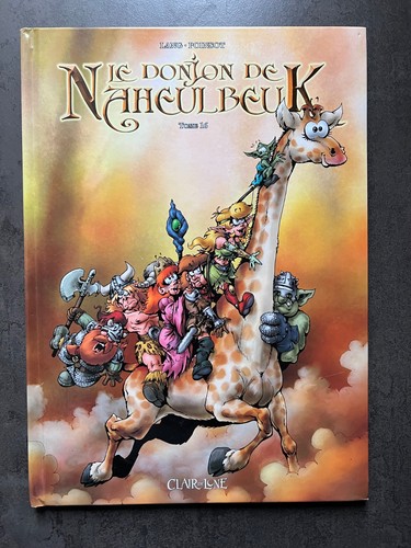 Donjon naheulbeuk tome - le, naheulbeuk,