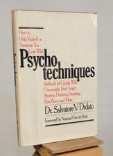 Psychotechniques - How to Help Yourself or Someone You Love