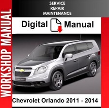 CHEVROLET ORLANDO 2011 2012 2013 2014 SERVICE REPAIR WORKSHOP MANUAL