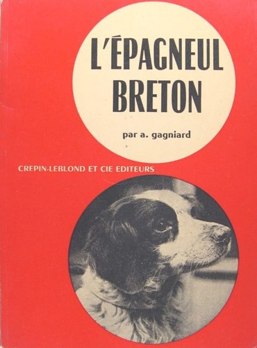 Gagniard l épagneul - gagniard, a.
