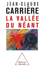La Vallée du néant - Carrière, Jean-Claude