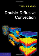 Double-Diffusive Convection,Timour Radko- 9780521880749